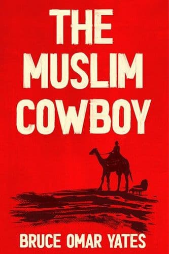 The Muslim Cowboy