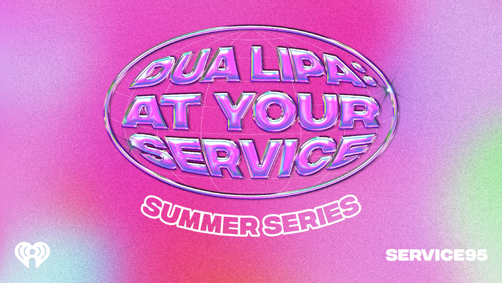 Dua Lipa: At Your Service Podcast Summer Series logo