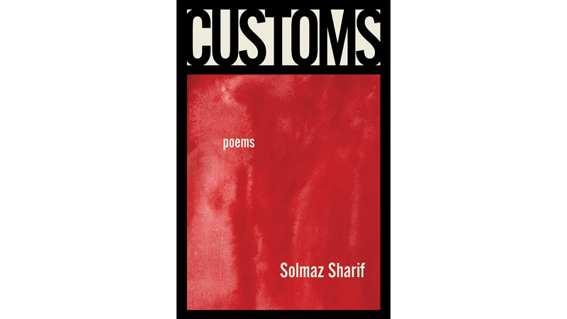 Image of the book cover of Customs by Sharif Solmaz