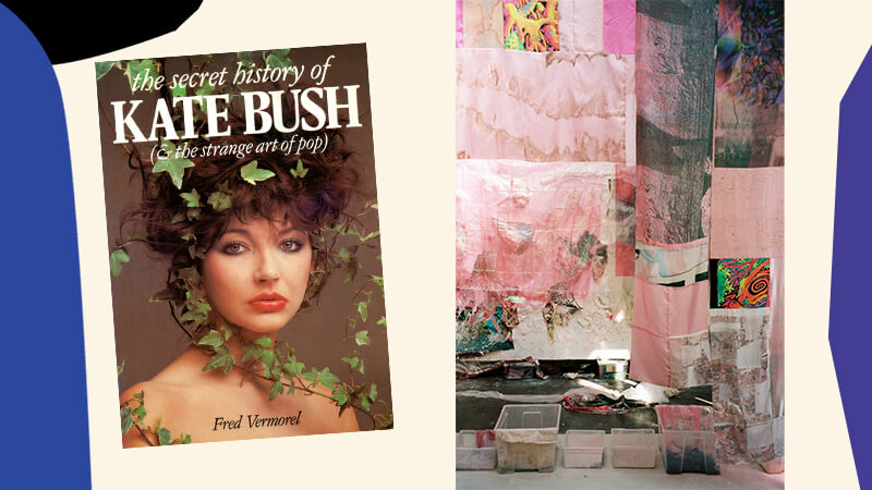 Book cover The Secret History Of Kate Bush And The Strange Art Of Pop by Fred Vermorel; Mimosa Echard's Parisian artist studio