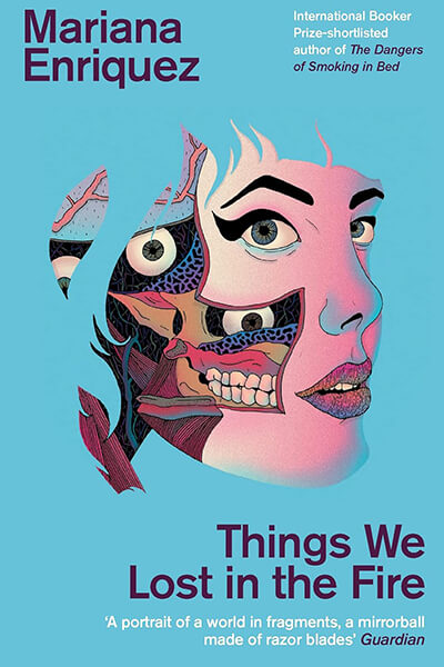 Service95 Recommends Things We Lost In The Fire by Mariana Enríquez