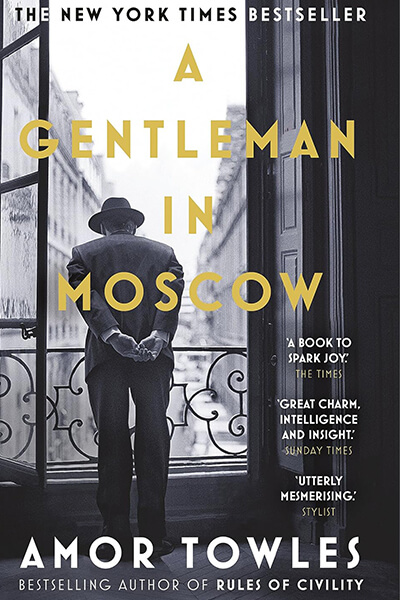 Service95 Recommends A Gentleman In Moscow by Amor Towles