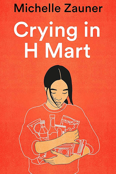 Service Recommends Crying in H Mart by Michelle Zauner