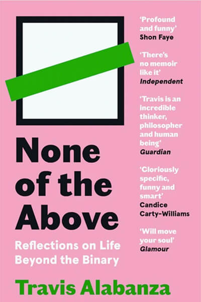 Service95 Recommends None Of The Above by Travis Alabanza