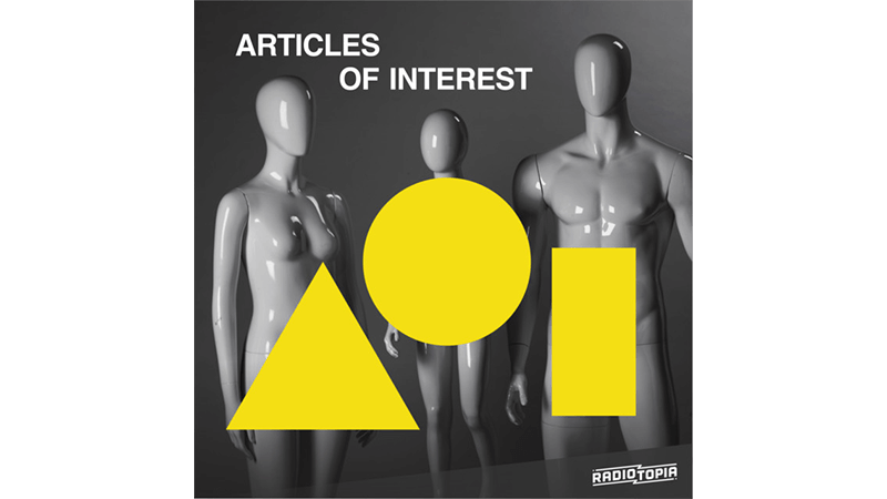 Articles of Interest Podcast; Relates to Fashion podcasts article