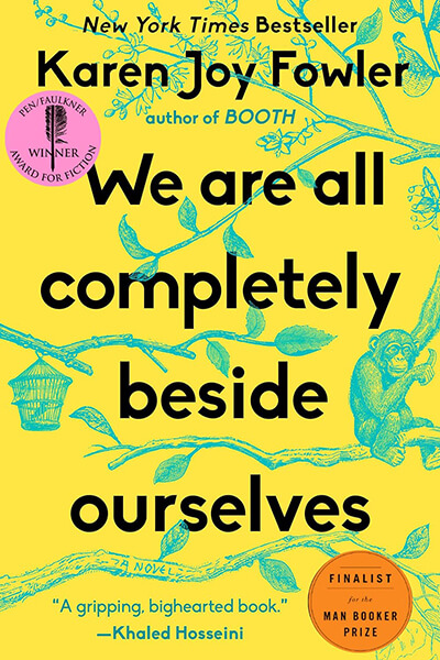 Service95 Recommends We Are All Completely Beside Ourselves by Karen Joy Fowler