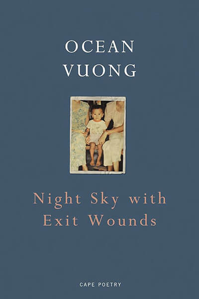 Service95 Recommends Night Sky With Exit Wounds by Ocean Vuong