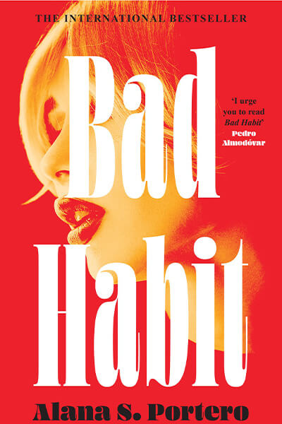 Service95 Recommends  Bad Habit by Alana S Portero, translated by Mara Faye Lethem